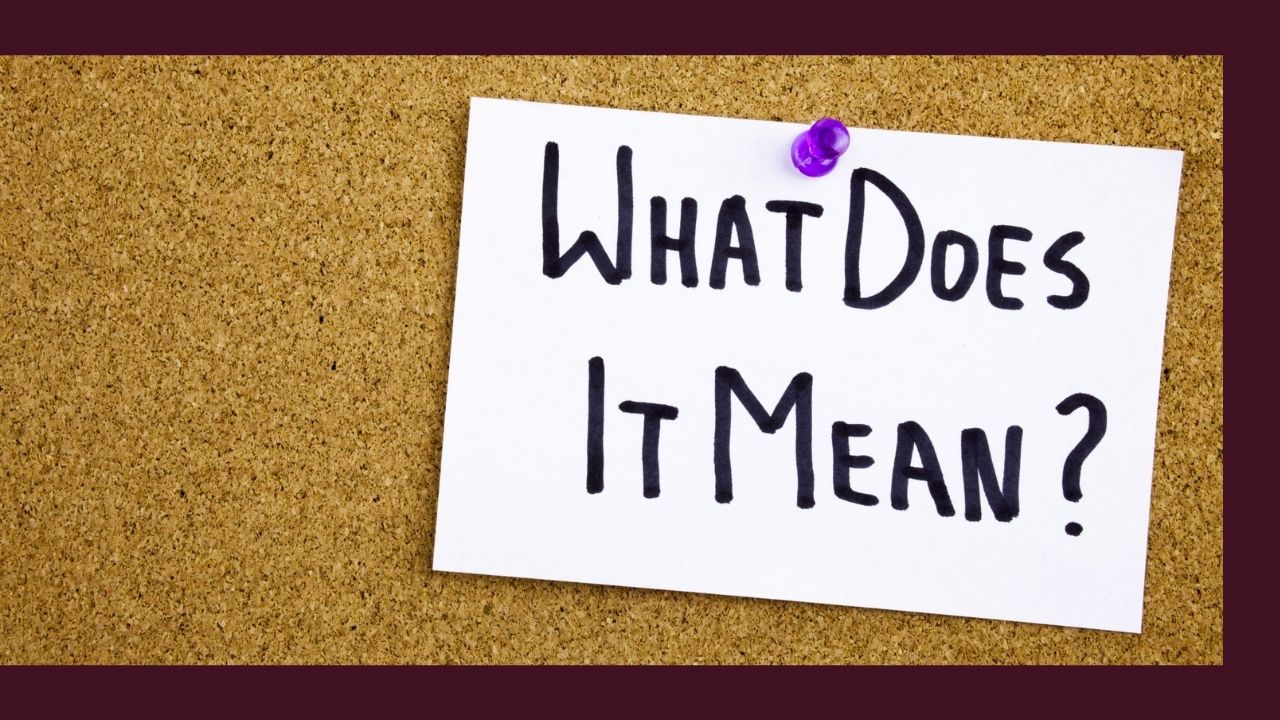 What does it mean?